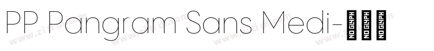 PP Pangram Sans Medi字体转换